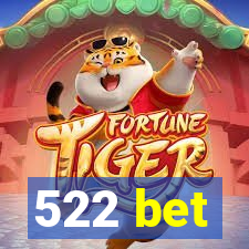 522 bet